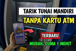 Cara Ambil Uang Di Atm Bri Tanpa Kartu Mandiri